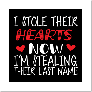 Adoption - I stole their heart now I'm stealing their last name Posters and Art